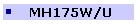 MH175W/U