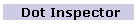 Dot Inspector