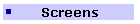 Screens