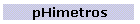 pHimetros