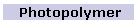 Photopolymer