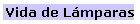 Vida de L�mparas